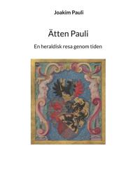 Ätten Pauli: En heraldisk resa genom tiden fortsättning