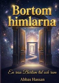 Bortom himlarna : en resa bortom tid och rum
