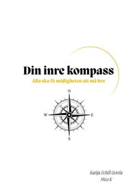 Din inre kompass: Alla ska få möjligheten att må bra