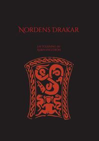 Nordens Drakar: En tolkning av Albin Engström