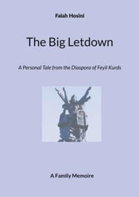 The Big Letdown: A Personal Tale from the Diaspora of Feyli Kurds