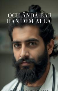 Och ändå bar han dem alla