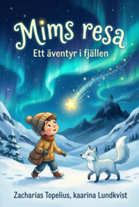 Mims resa : Ett äventyr i fjällen