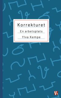Korrekturet : En arbetsplats