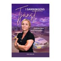 I Sanningens Tjänst : Polisen som bröt tystnaden...