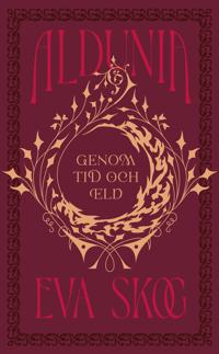 Aldunia – Genom tid och eld