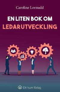 En liten bok om ledarutveckling