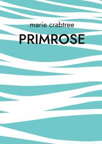 Primrose: A memoir