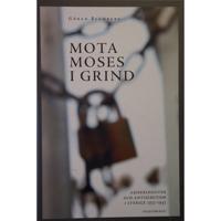 Mota Moses i grind - ariseringsiver och antisemitism i Sverige 1933-1943