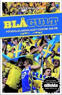 Blågult : fotbollslandslaget genom 100 år