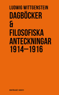 Dagböcker & Filosofiska anteckningar 1914-1916