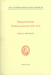 Tingsprotokoll från Svärdsjö socken åren 1545–1619