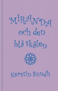 Miranda och den blå skålen