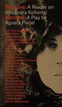 Red Love: A Reader on Alexandra Kollontai