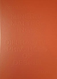 Mineral matterings : diffractive practices of design