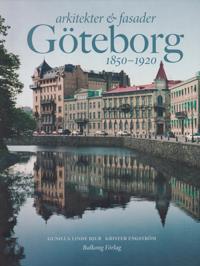 Arkitekter & fasader i Göteborg 1850-1920, Linde Bjur, Gunilla