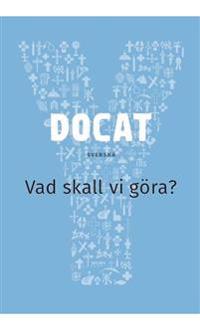 Docat : vad skall vi göra? - Katolska kyrkans sociallära