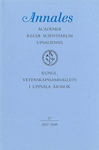 Kungl. Vetenskapssamhällets i Uppsala årsbok 37/2007-2008