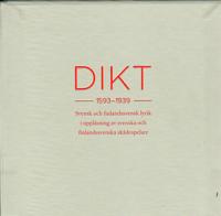 Dikt 1593-1939 : svensk och finlandssvensk lyrik i uppläsning av svenska och finlandssvenska skådespelare