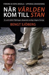 När världen kom till stan - En unik inblick i flyktingars desperata vardag