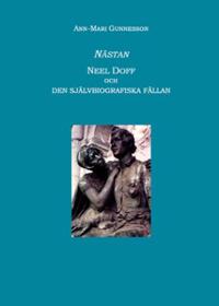 Nästan : Neel Doff och den självbiografiska fällan