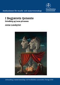 I begjærets tjeneste: Strindberg og Lacan på scenen