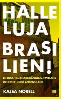 Halleluja Brasilien!