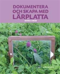 Dokumentera och skapa med lärplatta