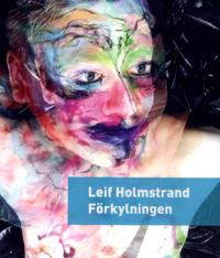 Förkylningen : roman om till exempel hon och han