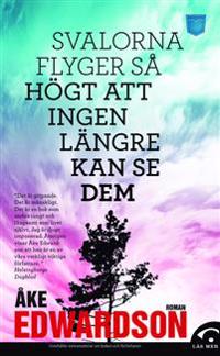 Bokomslag för "Svalorna flyger så högt att ingen längre kan se dem"
