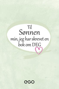Til sønnen min – jeg har skrevet en bok om deg