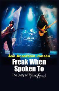 Freak When Spoken to: The Story of Freak Kitchen