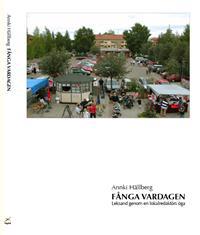FÅNGA VARDAGEN