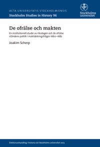 De ofrälse och makten : en institutionell studie av riksdagen och de ofrälse ståndens politik i maktdelningsfrågor 1660-1682