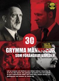 30 grymma människor som förändrat världen