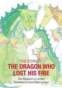 The Dragon Who Lost His Fire