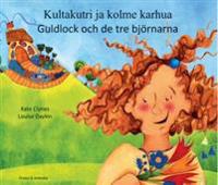 Guldlock och de tre björnarn (finska och svenska)