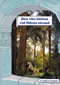Den vita hästen vid Nilens strand