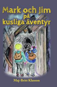 Mark och Jim på kusliga äventyr