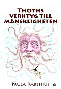 Thoths verktyg till mänskligheten