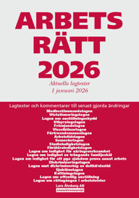 Bokomslag för Arbetsrätt 2026 : aktuella lagtexter 1 januari 2026 - lagtexter och kommentarer till senast gjorda ändringar
