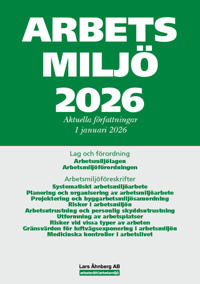 Arbetsmiljö 2026 : aktuella författningar 1 januari 2026