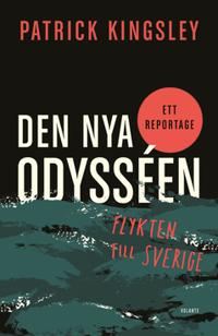 Den nya odysséen : Flykten till Sverige