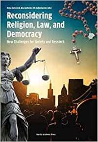 Reconsidering religion, law and democracy : new challanges for society and research