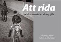 Att rida och kunna nästan allting själv