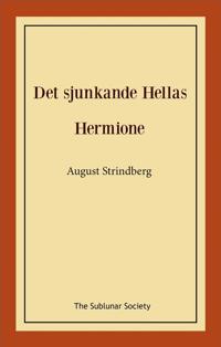 Det sjunkande Hellas ; Hermione