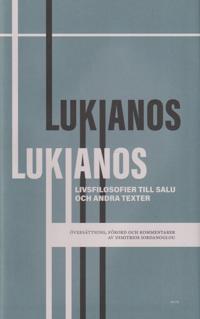 Livsfilosofier till salu och andra texter