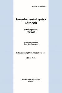 Svensk-nyvästsyrisk Lärobok Swedi-Surayt [Turoyo]