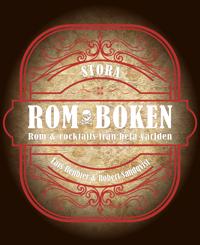Bokomslag for "Stora romboken : Rom & cocktails från hela världen"