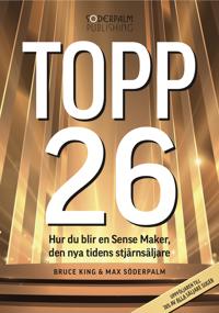 Topp 26 - Så blir du en Sense Maker, den nya tidens stjärnsäljare